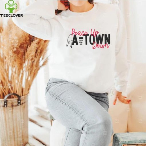 Peace up a town down super bowl hoodie, sweater, longsleeve, shirt v-neck, t-shirt