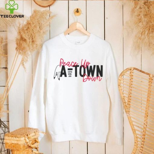 Peace up a town down super bowl hoodie, sweater, longsleeve, shirt v-neck, t-shirt