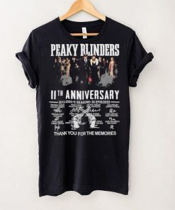 Peaky Blinders 11th Anniversary 2013 2024 6 Seasons 36 Episodes Thank You For The Memories Signatures Shirt