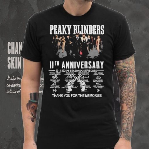 Peaky Blinders 11th Anniversary 2013 2024 6 Seasons 36 Episodes Thank You For The Memories Signatures Shirt