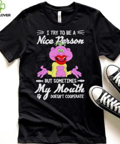 Peanut Jeff Dunham I Try To Be A Nice Person But Sometimes My Mouth Doesn’t Cooperate Shirt