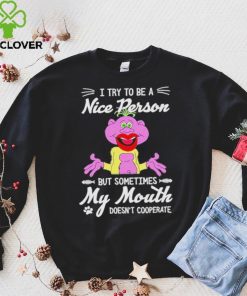 Peanut Jeff Dunham I Try To Be A Nice Person But Sometimes My Mouth Doesn’t Cooperate Shirt