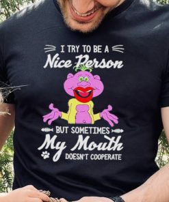 Peanut Jeff Dunham I Try To Be A Nice Person But Sometimes My Mouth Doesn’t Cooperate Shirt