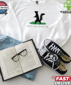 Peanut the squirrel don’t tread on me shirt