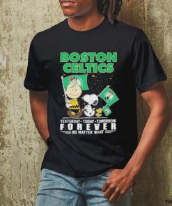 Peanuts Characters Boston Celtics Yesterday Today Tomorrow Forever No Matter What Shirt