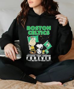 Peanuts Characters Boston Celtics Yesterday Today Tomorrow Forever No Matter What Shirt