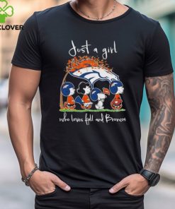 Peanuts Characters Just A Girl Who Loves Fall And Denver Broncos 2024 Shirt