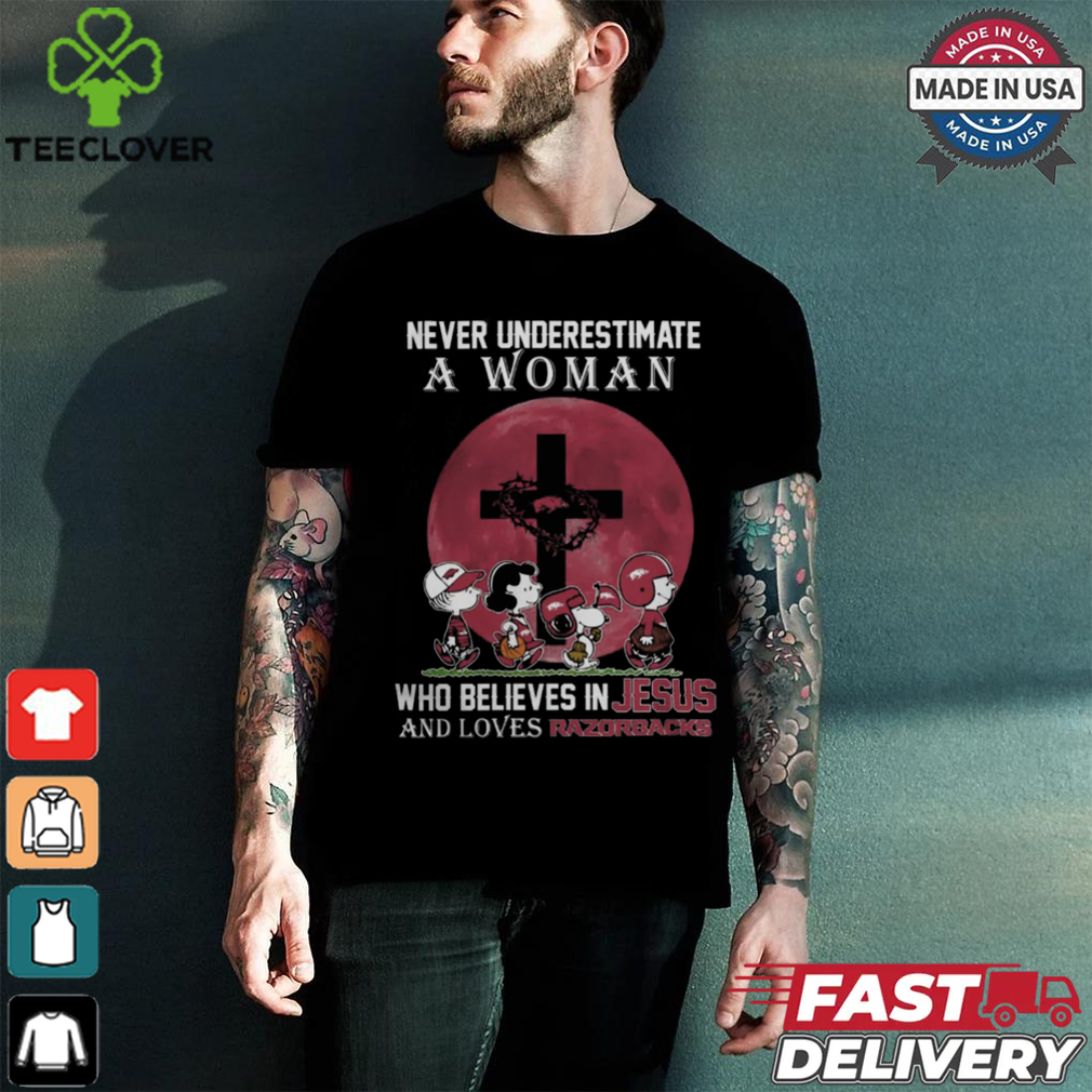 Peanuts Characters Never Underestimate A Woman Who Believes In Jesus And Loves Arkansas Razorbacks Shirt Peanuts Characters Never Underestimate A Woman Who Believes In Jesus And Loves Arkansas Razorbacks Shirt