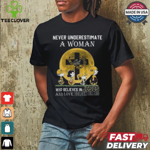 Peanuts Characters Never Underestimate A Woman Who Believes In Jesus And Loves California Golden Bears Shirt