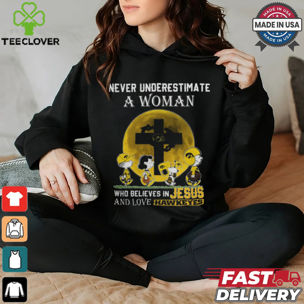 Peanuts Characters Never Underestimate A Woman Who Believes In Jesus And Loves Iowa Hawkeyes Shirt Peanuts Characters Never Underestimate A Woman Who Believes In Jesus And Loves Iowa Hawkeyes Shirt