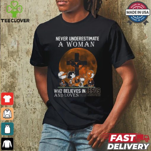 Peanuts Characters Never Underestimate A Woman Who Believes In Jesus And Loves Texas Longhorns Shirt