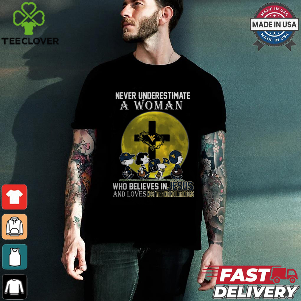 Peanuts Characters Never Underestimate A Woman Who Believes In Jesus And Loves West Virginia Mountaineers Shirt Peanuts Characters Never Underestimate A Woman Who Believes In Jesus And Loves West Virginia Mountaineers Shirt