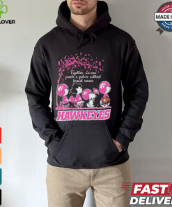Peanuts Characters Together, We Can Create A Future Without Breast Cancer Iowa Hawkeyes Shirt