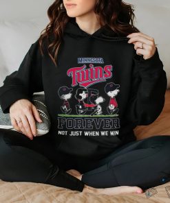 Peanuts Characters X Minnesota Twins Forever Not Just When We Win 2024 T hoodie, sweater, longsleeve, shirt v-neck, t-shirt