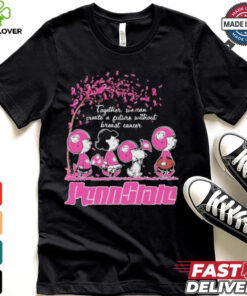 Peanuts Characters X Penn State Football Together, We Can Create A Future Without Breast Cancer Shirt