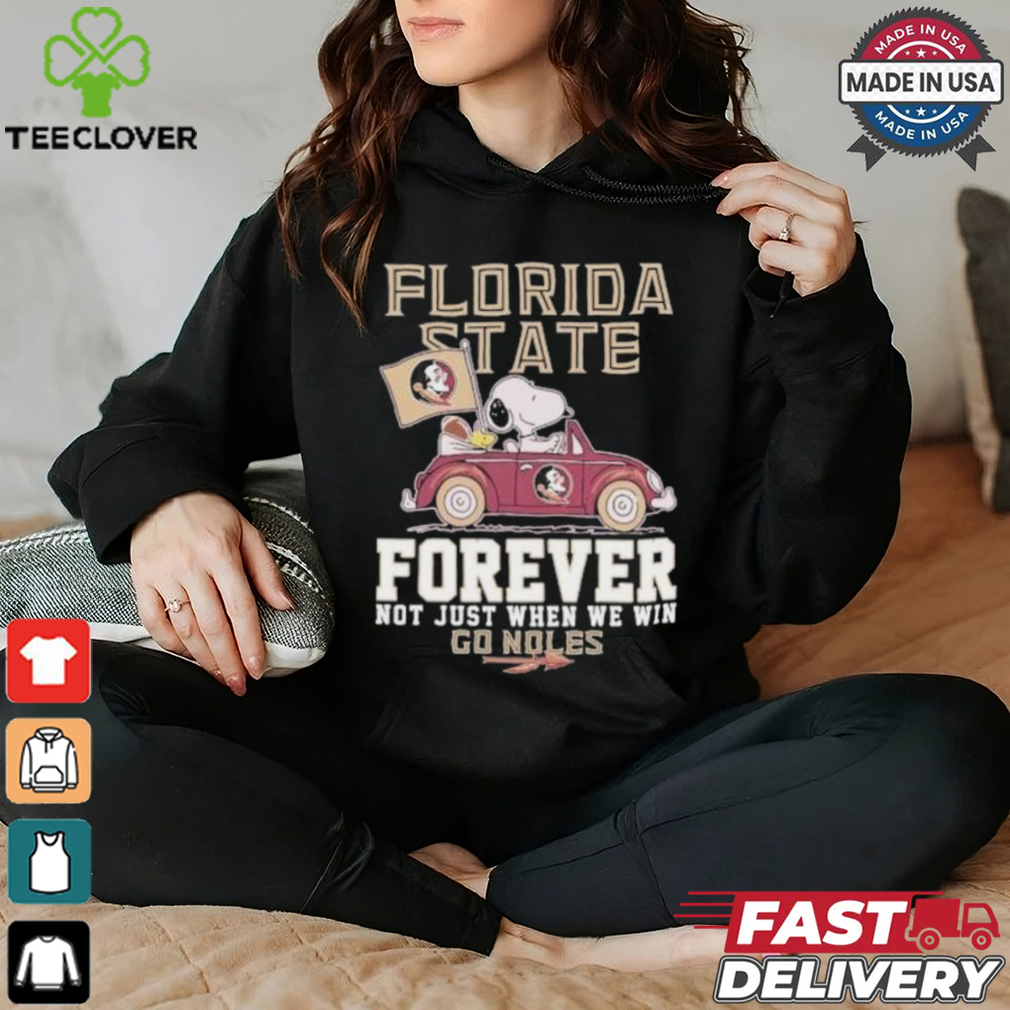 Peanuts Snoopy And Woodstock Florida State Seminoles Forever Not Just When We Will Go Noles Shirt Peanuts Snoopy And Woodstock Florida State Seminoles Forever Not Just When We Will Go Noles Shirt
