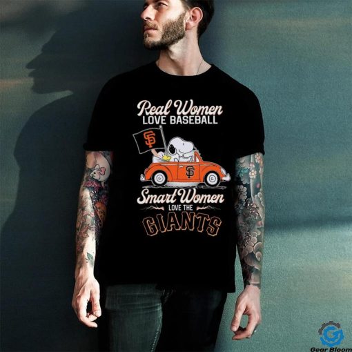 Peanuts Snoopy And Woodstock On Car Real Women Love Baseball Smart Women Love The San Francisco Giants Shirt