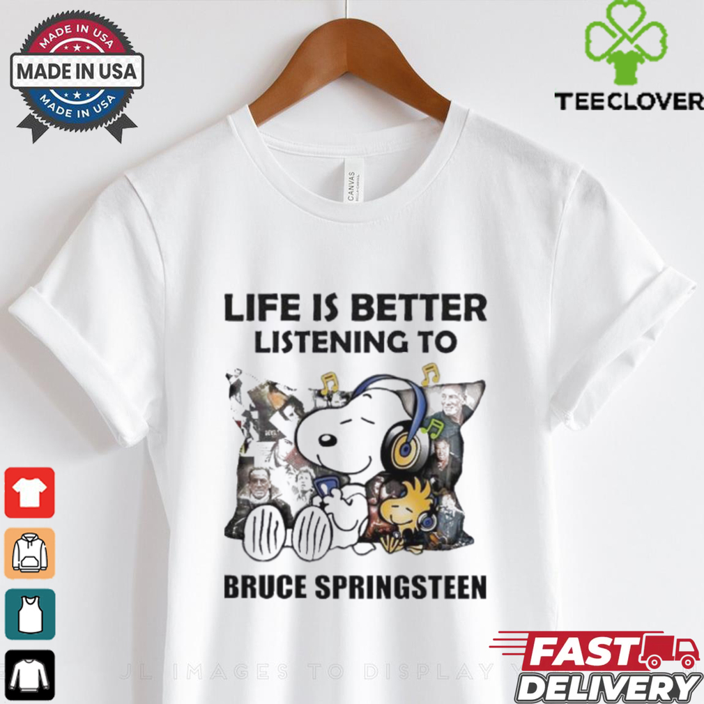 Peanuts Snoopy Life Is Better Listening To Bruce Springsteen Shirt Peanuts Snoopy Life Is Better Listening To Bruce Springsteen Shirt