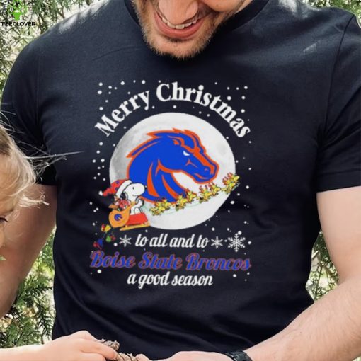 Peanuts Snoopy Merry Christmas To All And To All A Boise State Broncos A Good Season Shirt