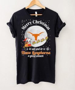 Peanuts Snoopy Merry Christmas To All And To All A Texas Longhorns A Good Season Shirt