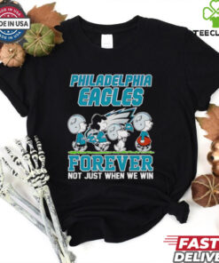 Peanuts Snoopy Philadelphia Eagles forever not just when we win shirt