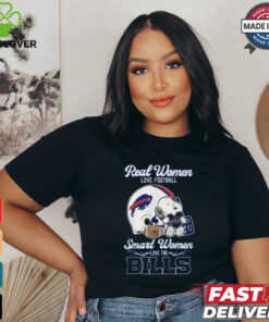 Peanuts Snoopy Real Women Love Football Smart Women Love The Buffalo Bills Shirt