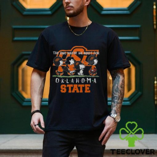 Peanuts The One Where We Root For Oklahoma State University T Shirt