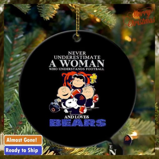 Peanuts characters never underestimate a woman who understands football and loves Bears ornament