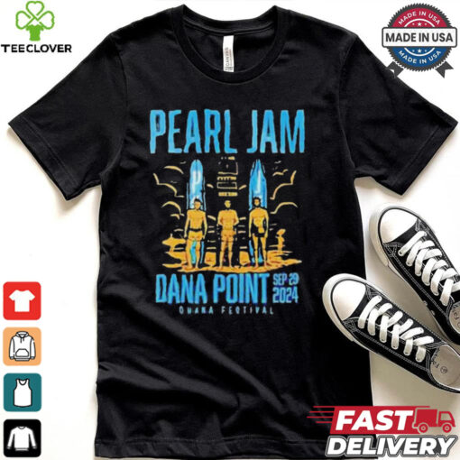 Pearl Jam Dana Point Ca Sept 29 2024 Merch T Shirt