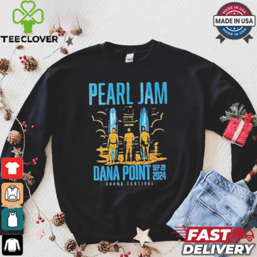 Pearl Jam Dana Point Ca Sept 29 2024 Merch T Shirt