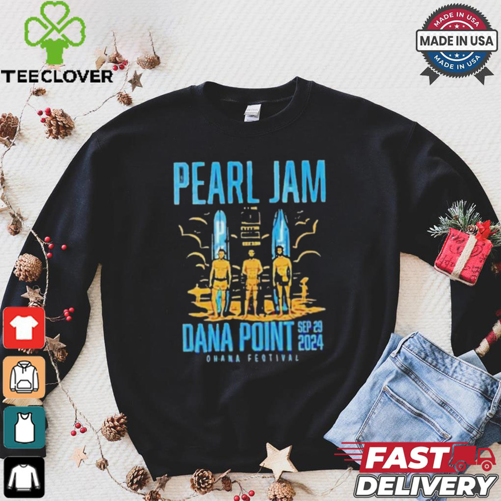 Pearl Jam Dana Point Ca Sept 29 2024 Merch T Shirt Pearl Jam Dana Point Ca Sept 29 2024 Merch T Shirt