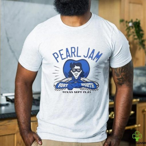 Pearl Jam September 15′ 2023 Dickies Arena Men’s T Shirt