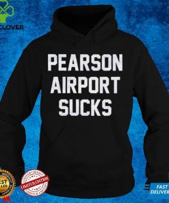 Pearson airport sucks shirt