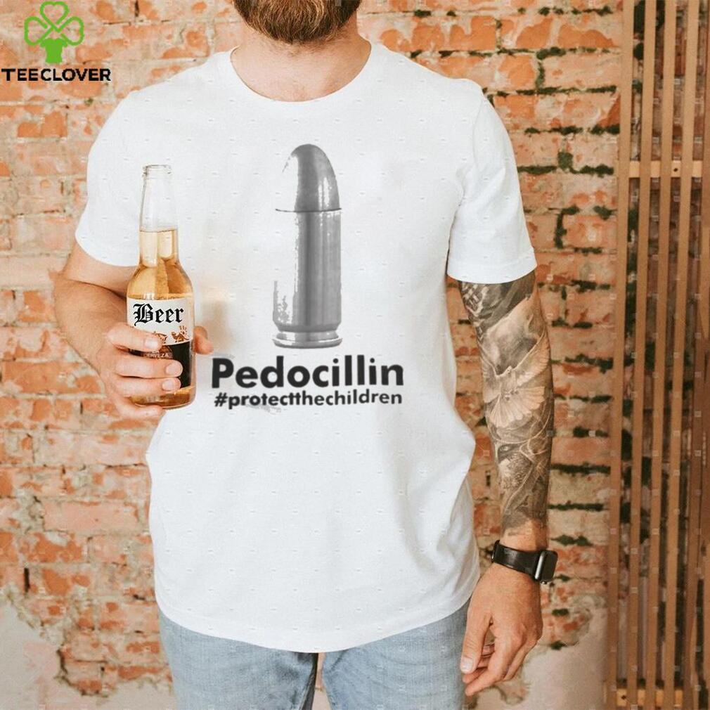 Pedocillin Protect the children shirt Pedocillin Protect the children shirt