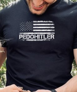 Pedohitler antI Joe Biden usa flag hoodie, sweater, longsleeve, shirt v-neck, t-shirt