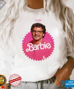 Pedro Pascal This barbie is a daddy pedro doll cute shirt 1 Pedro Pascal This barbie is a daddy pedro doll cute shirt