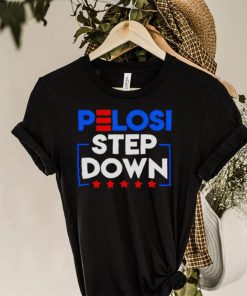 Pelosi Step Down Democrat House 2022 2023 hoodie, sweater, longsleeve, shirt v-neck, t-shirt