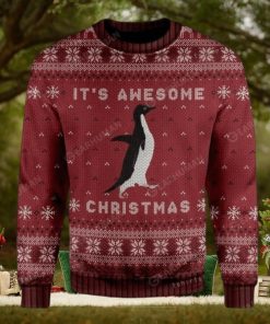 Penguin It Is Awesome Christmas Ugly Sweater Party