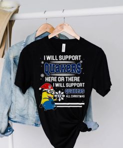 Penn Quakers Minion Support Here Or There All Christmas Sweatshirt