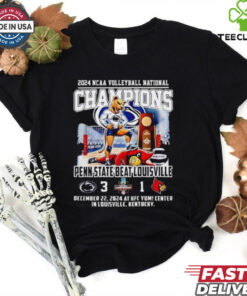 Penn State Beat Louisville 2024 NCAA Volleyball National Champions 3 1 December 2024 shirt