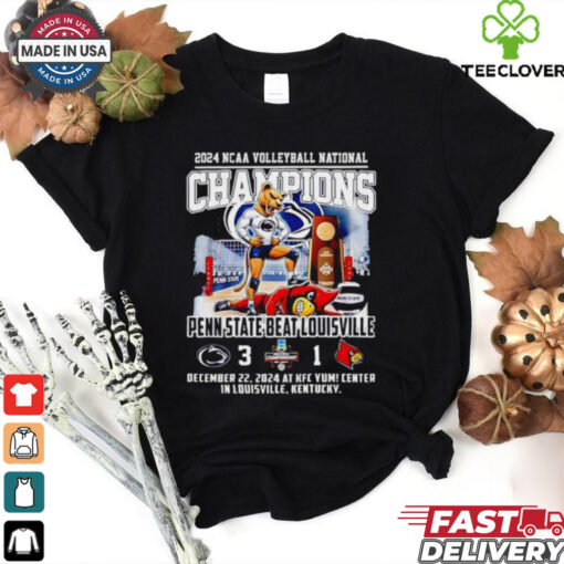 Penn State Beat Louisville 2024 NCAA Volleyball National Champions 3 1 December 2024 shirt