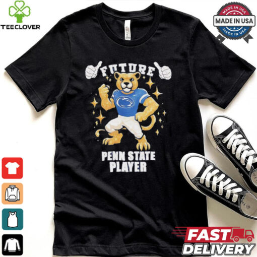 Penn State Nittany Lions Future Player shirt
