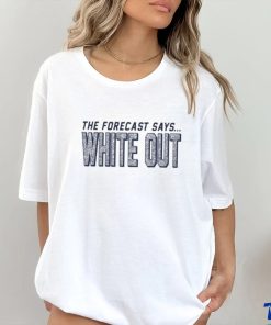 Penn State Nittany Lions The Forecast Says White Out shirt 1 Penn State Nittany Lions The Forecast Says White Out shirt