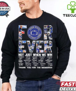 Penn State Nittany Lions all players forever not just when we win thank you for the memories signatures shirt