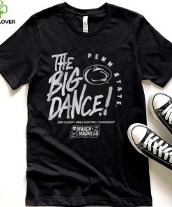 Penn State The Big Dance Shirt