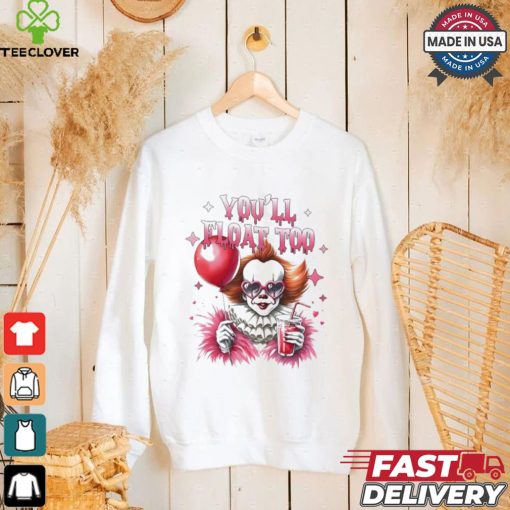 Pennywise you will float too Halloween shirt