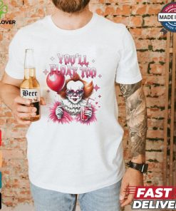 Pennywise you will float too Halloween shirt