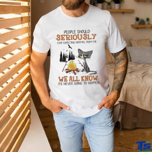 People Should Seriously Black Cat We All Know Shirt