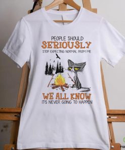 People Should Seriously Black Cat We All Know Shirt