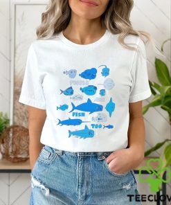 People are fish too art hoodie, sweater, longsleeve, shirt v-neck, t-shirt